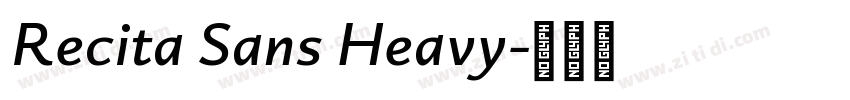 Recita Sans Heavy字体转换